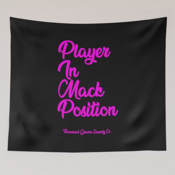 Item preview, Player In Mack Position designed and sold by 1000grams.