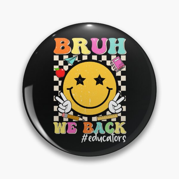 Item preview, Bruh We Back Educators Back to School Groovy designed and sold by clothesy7.