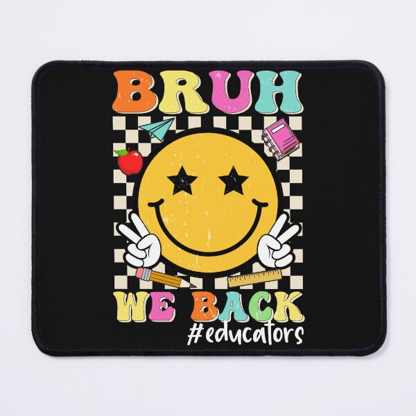 Item preview, Bruh We Back Educators Back to School Groovy designed and sold by clothesy7.