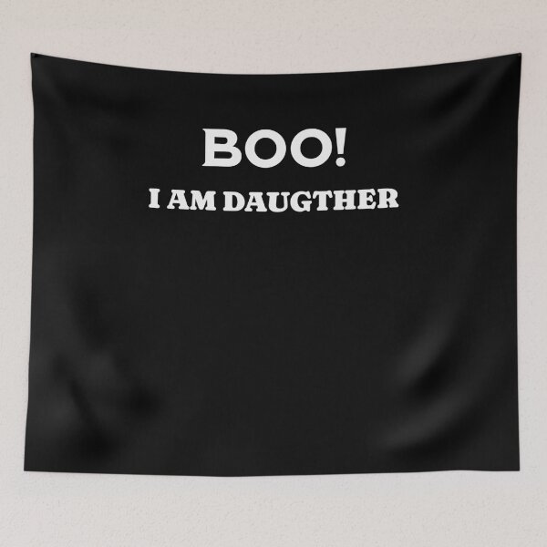 Item preview, Boo! I am Daughter designed and sold by InsanseCreation.