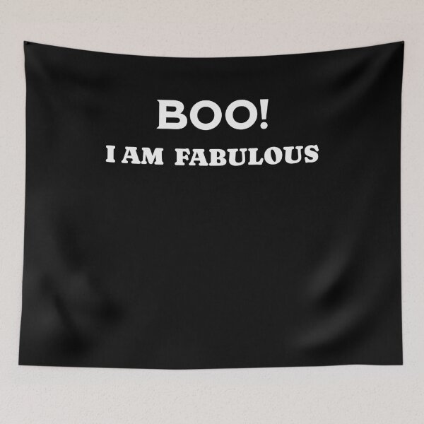 Item preview, Boo! I am Fabulous designed and sold by InsanseCreation.