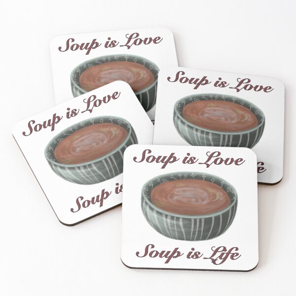Item preview, Soup Is Love Soup Is Life designed and sold by Eolasesayelan.