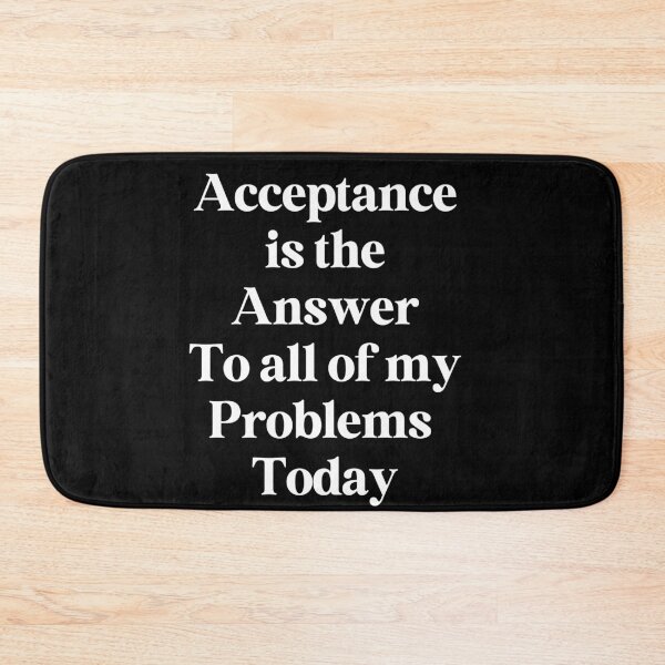 Item preview, Acceptance is the Answer - 12 Step Recovery designed and sold by Travelslightly.