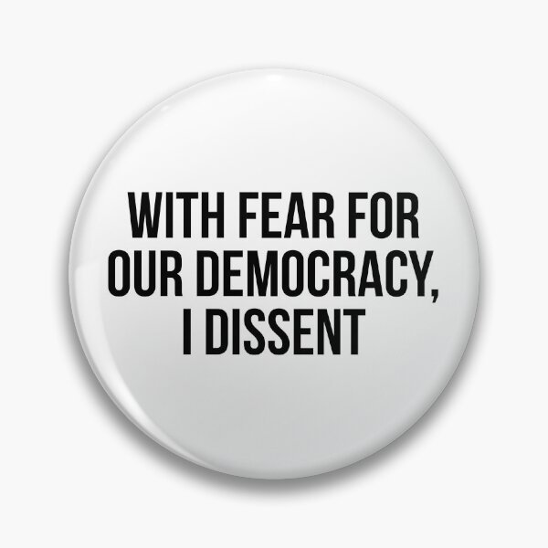 Item preview, With Fear For Our Democracy I Dissent designed and sold by allthetees.