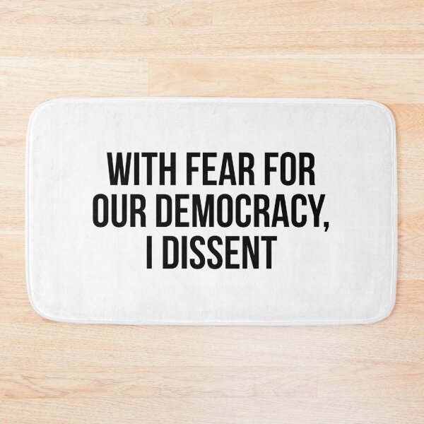Item preview, With Fear For Our Democracy I Dissent designed and sold by allthetees.