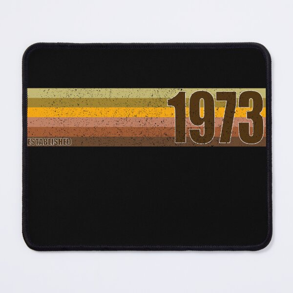 Item preview, ESTABLISHED 1973 LIMITED EDITION BIRTHDAY GIFT IDEA designed and sold by Kipcio.
