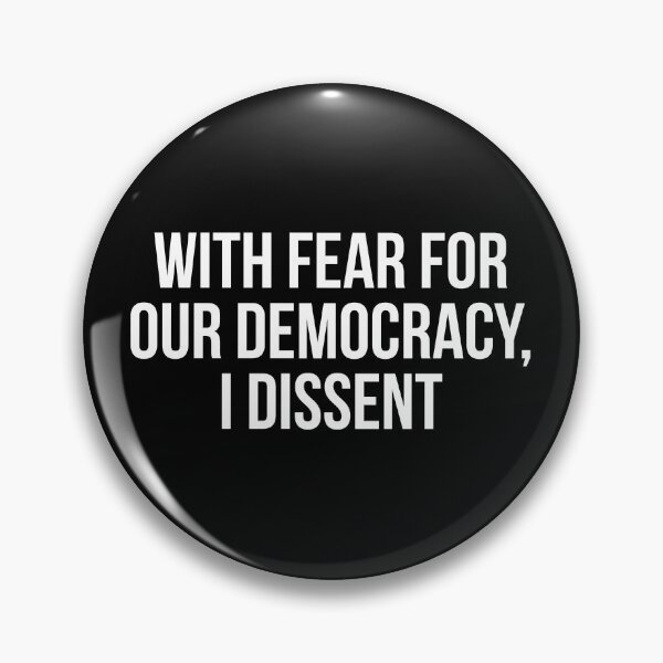 Item preview, With Fear For Our Democracy I Dissent designed and sold by allthetees.