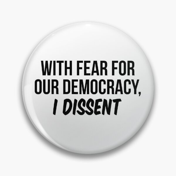 Item preview, With Fear For Our Democracy I Dissent designed and sold by allthetees.