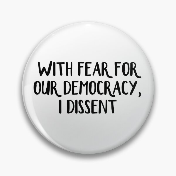 Item preview, With Fear For Our Democracy I Dissent designed and sold by allthetees.