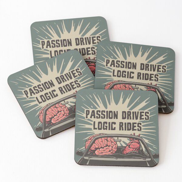 Item preview, PASSION DRIVES, LOGIC RIDES designed and sold by Jody  Parmann.