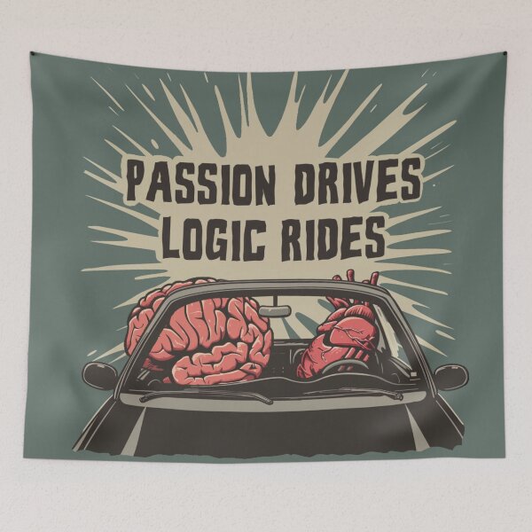 Item preview, PASSION DRIVES, LOGIC RIDES designed and sold by Jody  Parmann.