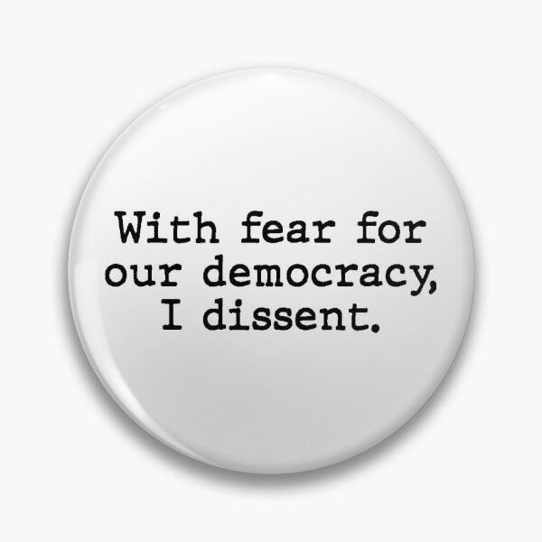 Item preview, With Fear For Our Democracy I Dissent designed and sold by allthetees.