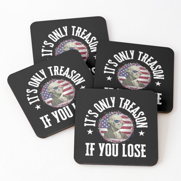 Item preview,  4Th Of July Only Treason You Lose - Funny Patriotic  designed and sold by ZACK ART.