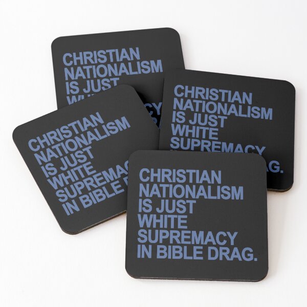 Item preview, Christian Nationalism is just White Supremacy in Bible Drag (steel blue) designed and sold by Thelittlelord.