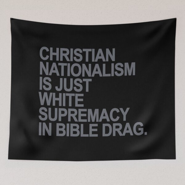 Item preview, Christian Nationalism is just White Supremacy in Bible Drag (gray) designed and sold by Thelittlelord.