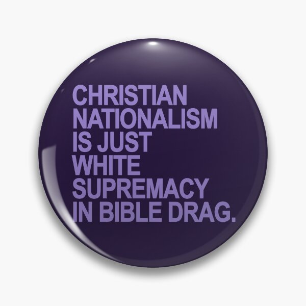 Item preview, Christian Nationalism is just White Supremacy in Bible Drag (lavender) designed and sold by Thelittlelord.