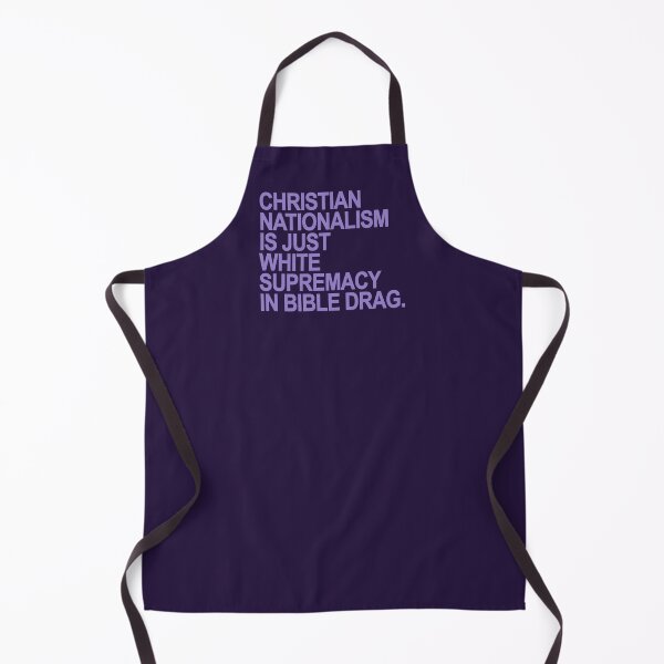 Item preview, Christian Nationalism is just White Supremacy in Bible Drag (lavender) designed and sold by Thelittlelord.