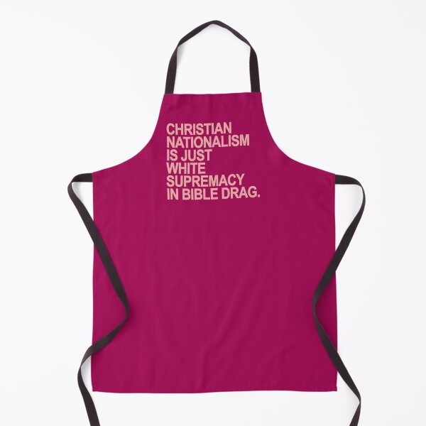 Item preview, Christian Nationalism is just White Supremacy in Bible Drag (pink) designed and sold by Thelittlelord.