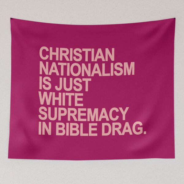 Item preview, Christian Nationalism is just White Supremacy in Bible Drag (pink) designed and sold by Thelittlelord.