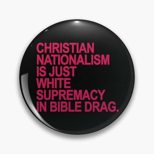 Item preview, Christian Nationalism is just White Supremacy in Bible Drag (berry) designed and sold by Thelittlelord.