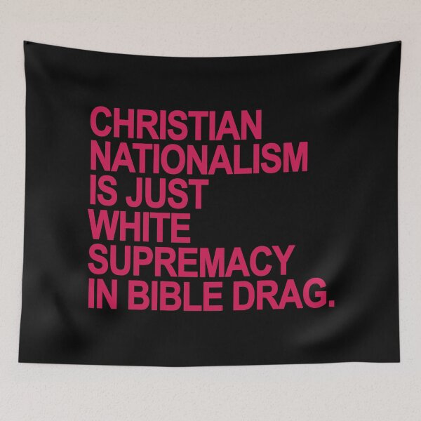 Item preview, Christian Nationalism is just White Supremacy in Bible Drag (berry) designed and sold by Thelittlelord.