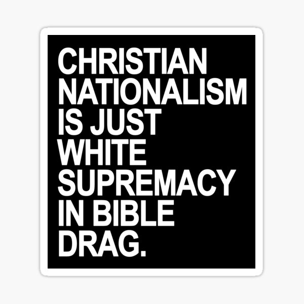 Artikel-Vorschau von Christlicher Nationalismus ist bloß weiße Vorherrschaft im Bibel-Drag, designt und verkauft von Thelittlelord.
