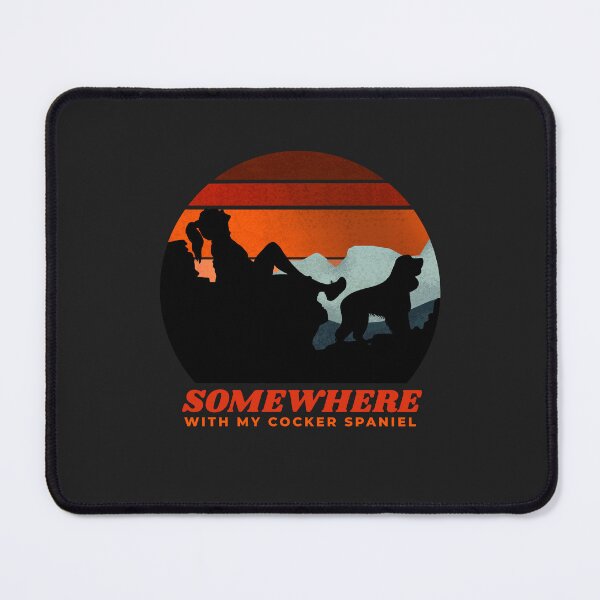Item preview, Somewhere With My Cocker Spaniel Dog Women's Mom Gift designed and sold by Guarddogdrive.