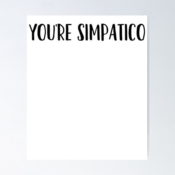 Item preview, You're Simpatico ~ Spanish Latino Pride designed and sold by StrangeStreet.