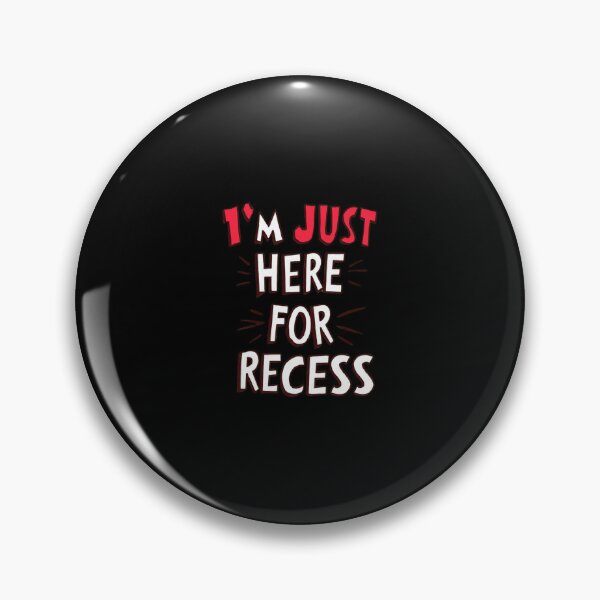 Item preview,  Funny Back To School I'm Just Here for Recess First Day of School Girl Gift  designed and sold by AmeliaShirts.