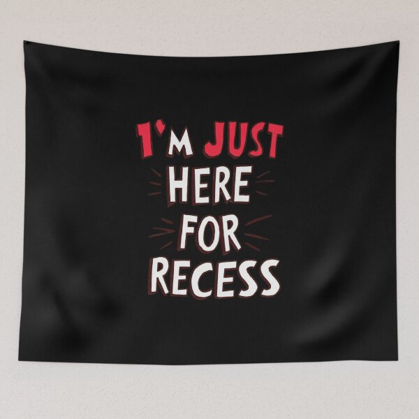 Item preview,  Funny Back To School I'm Just Here for Recess First Day of School Girl Gift  designed and sold by AmeliaShirts.