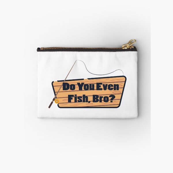 Item preview, Do You Even Fish Fishing Fisherman  designed and sold by miracletee.