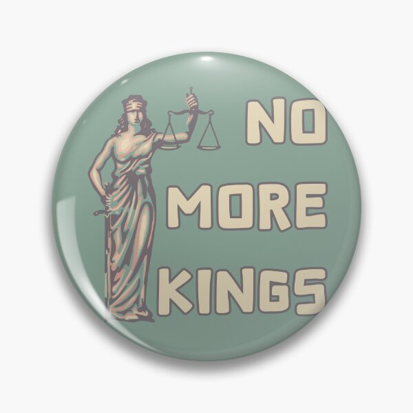 Item preview, No More Kings - Supreme Court in Crisis designed and sold by Unhinged Heather.