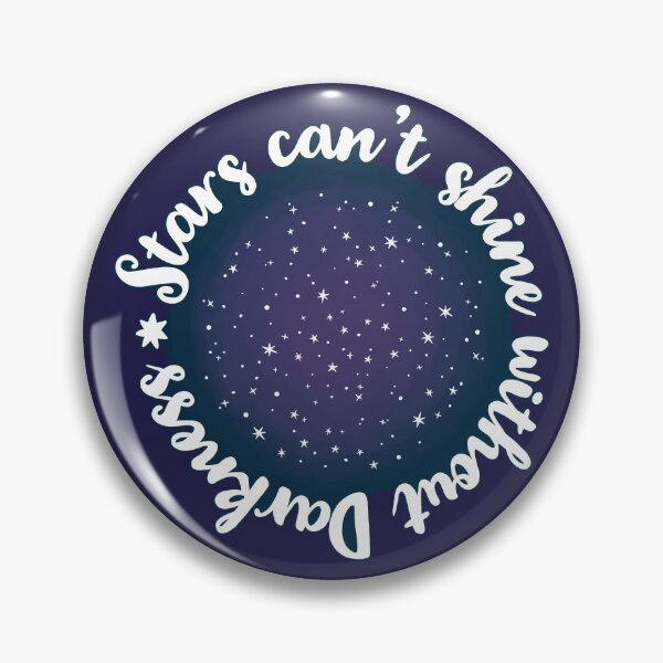 Item preview, Stars can’t shine without darkness  designed and sold by Chica Creativa.