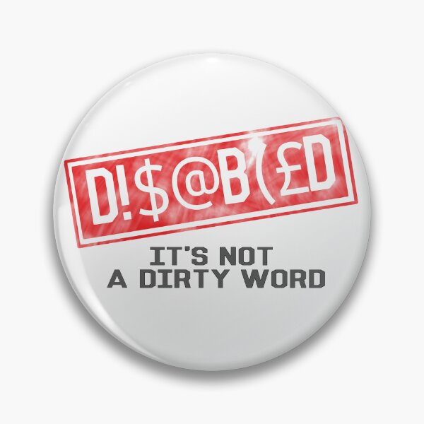 Item preview, Disabled it's not a dirty word designed and sold by Becky-Marie.
