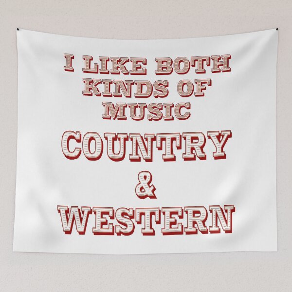 Item preview, I like both kinds of music Country & Western designed and sold by DaveDanchuk.