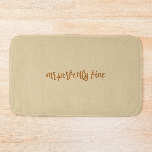 Item preview, Mr Perfectly Fine Taylor Swift designed and sold by BoldNFresh.