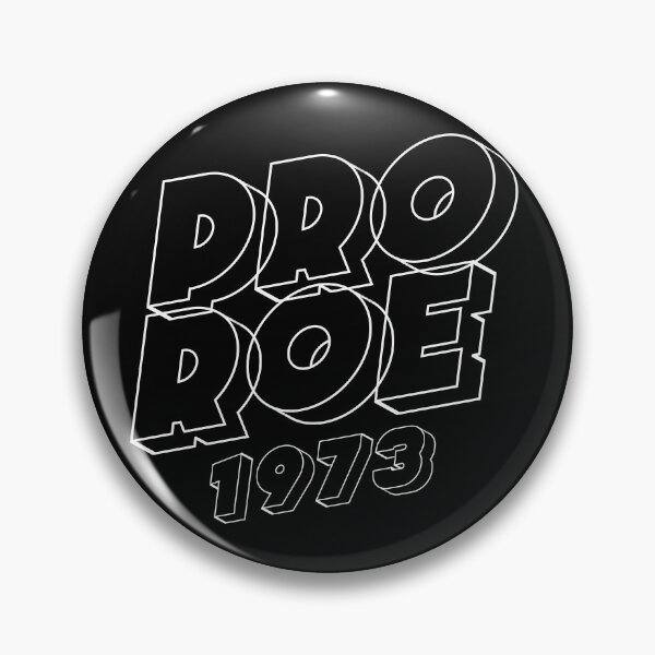 Item preview, "Pro Roe 1973: Celebrate Reproductive Freedom" designed and sold by artworkathome.