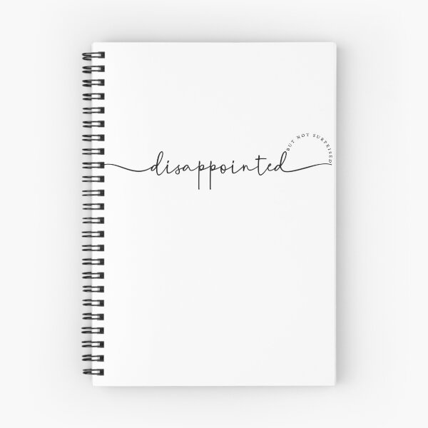 Item preview, Disappointed but Not Surprised designed and sold by belladesign7.