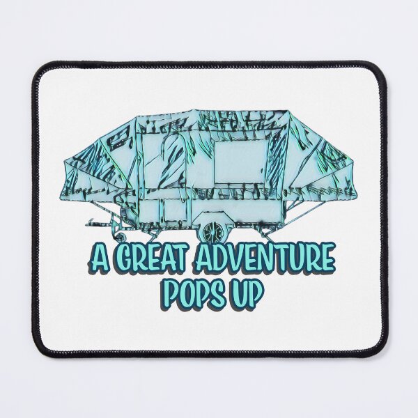 Item preview, A Great Adventure Pops Up - Blue Green Trailer Tent designed and sold by BeccaAelishe.