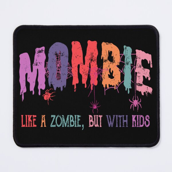 Item preview, Mombie Like a zombie, but with kids. designed and sold by SpoopyDanceKid.
