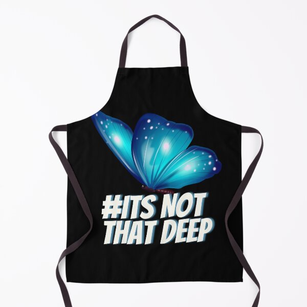 Item preview, Blue Butterfly Its Not That Deep Print designed and sold by IslandDrip.