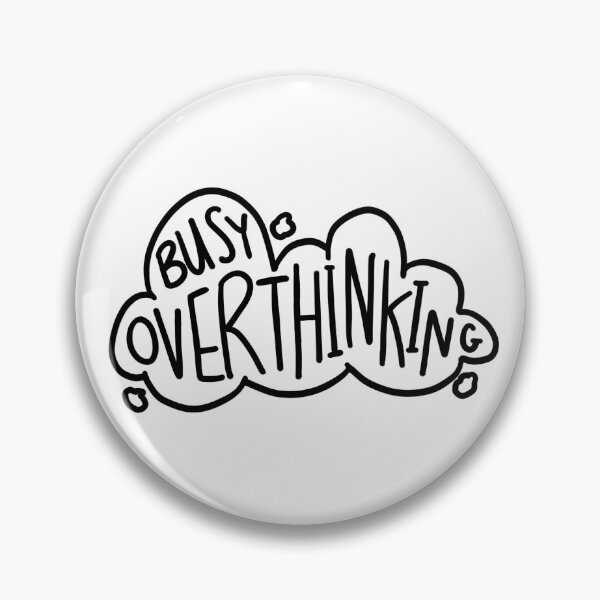 Item preview, Busy Overthinking designed and sold by Veronica Pifer.