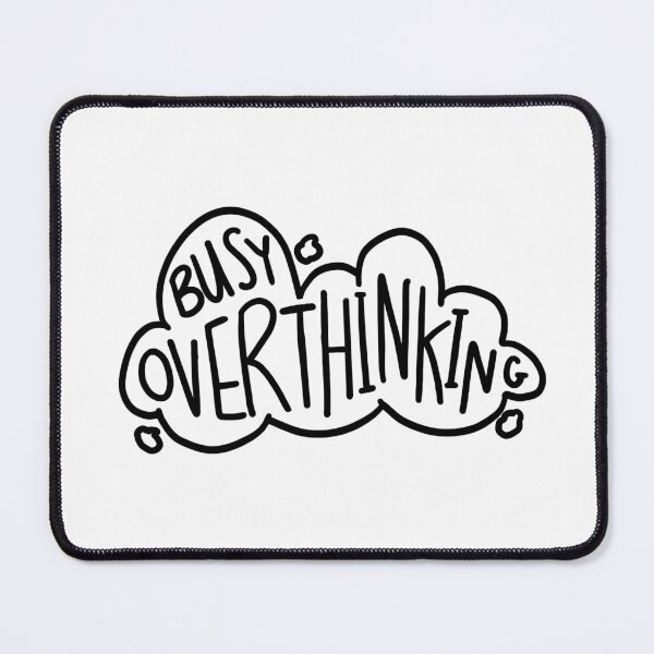 Item preview, Busy Overthinking designed and sold by Veronica Pifer.