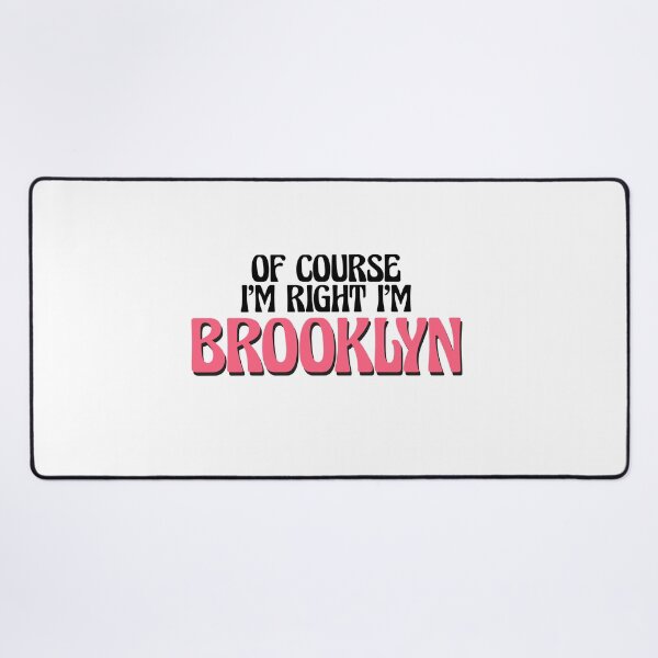 Item preview, Of Course I'm Right I'm Brooklyn designed and sold by Watsonarts.