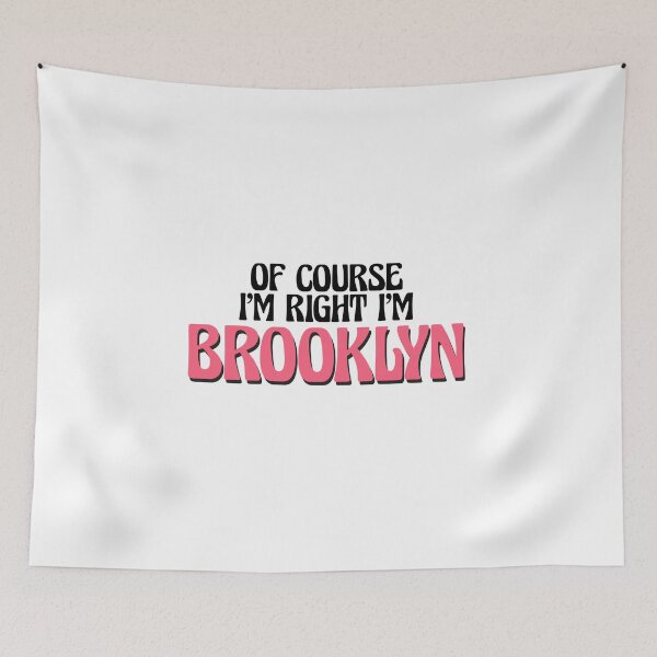 Item preview, Of Course I'm Right I'm Brooklyn designed and sold by Watsonarts.