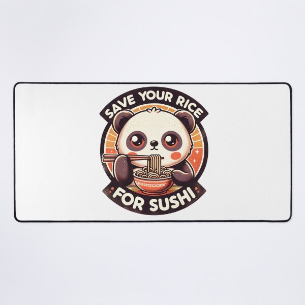 Item preview, Panda Bear Save Your Rice For Sushi designed and sold by BassHeadMomma.
