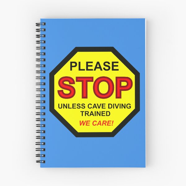 Item preview, Please Stop Unless Cave Diving Trained Warning Sign designed and sold by veryarticulated.