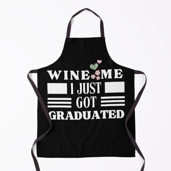 Item preview, Wine Me I just Got Graduated Typographic Dark Design designed and sold by Raise2Shine.