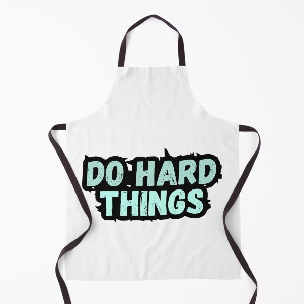 Item preview, Do hard things designed and sold by variant designer.