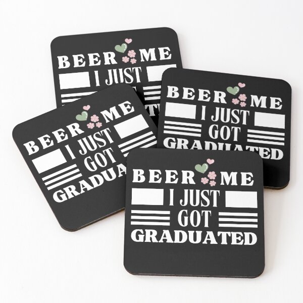 Item preview,  Beer Me I just Got Graduated Typographic Design designed and sold by Raise2Shine.